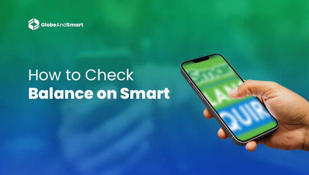 How to Check Balance on Smart