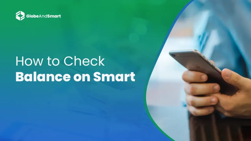 How to Check Balance on Smart