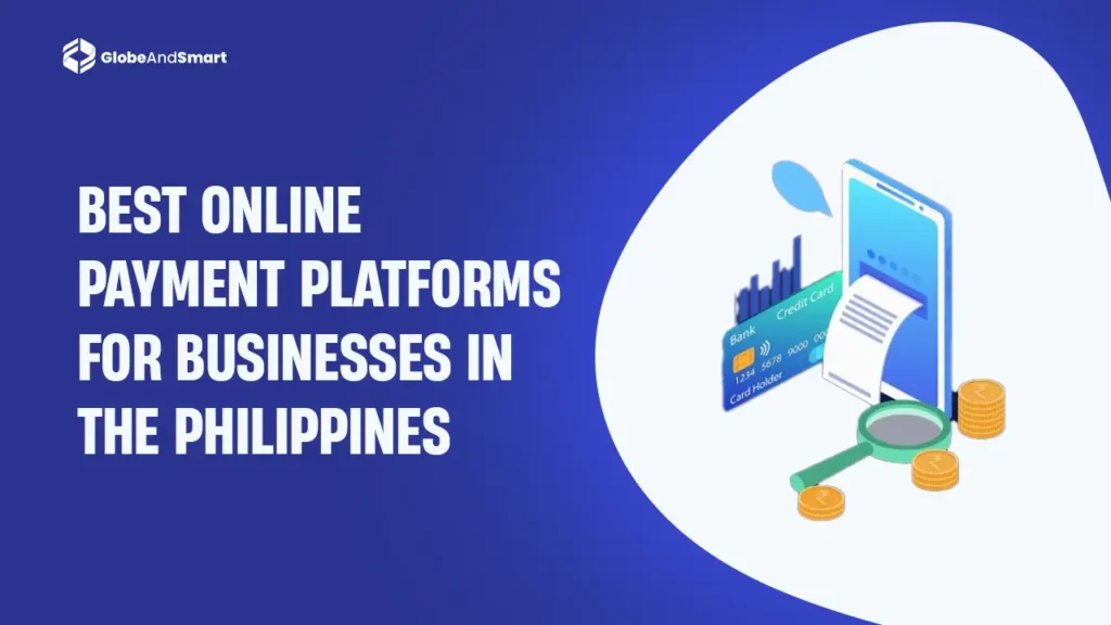 Best online payment platforms for businesses in the Philippines