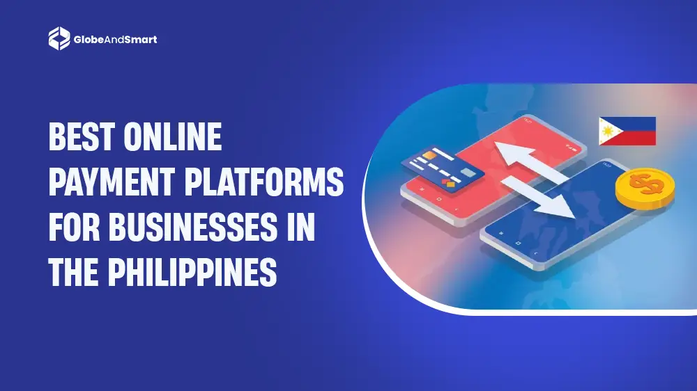 Best online payment platforms for businesses in the Philippines