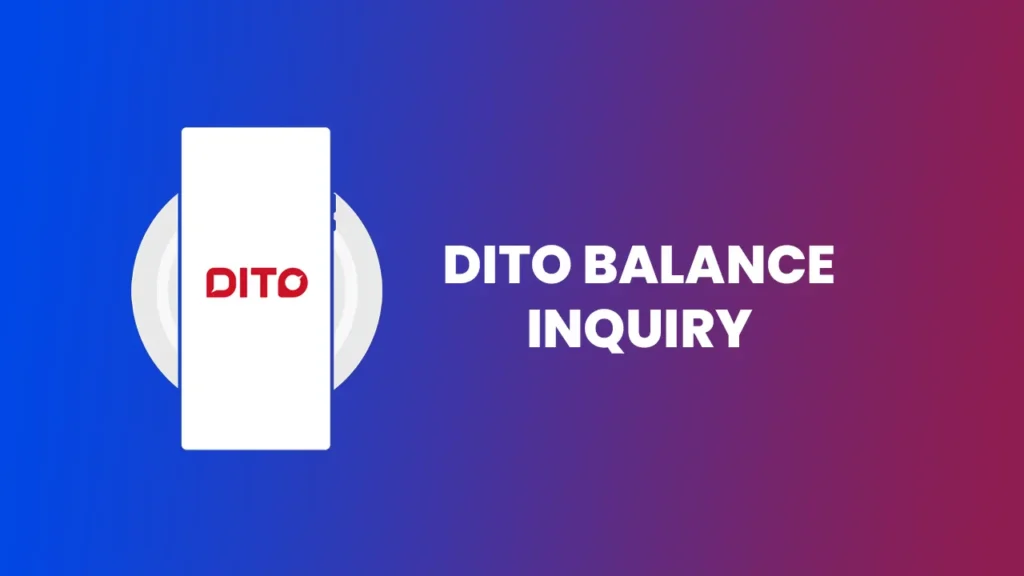 DITO Balance Inquiry