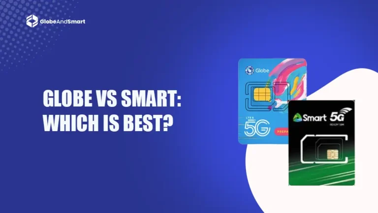 globe vs smart Which is best